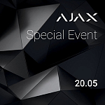 Приходите на Special Event от Компании Ajax и узнайте первыми о новинках Ajax